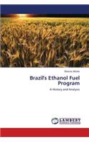 Brazil's Ethanol Fuel Program