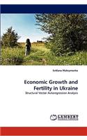 Economic Growth and Fertility in Ukraine