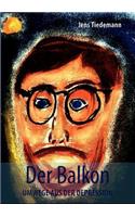 Der Balkon: Umwege aus der Depression