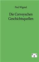 Corveyschen Geschichtsquellen