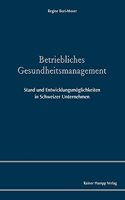 Betriebliches Gesundheitsmanagement