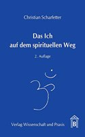 Das Ich Auf Dem Spirituellen Weg