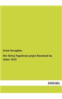 Krieg Napoleons Gegen Russland Im Jahre 1812