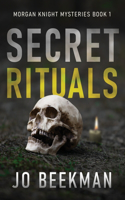 Secret Rituals: (1 Morgan Knight Mysteries)