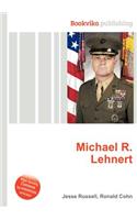Michael R. Lehnert: (English)