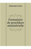 Formulaire de Procédure Ministérielle