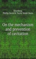 On the mechanism and prevention of cavitation
