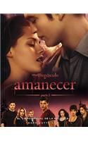 Amanecer: El libro oficial de la pelicula / The Official Illustrated Movie Companion(Twilight Saga)