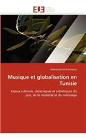Musique Et Globalisation En Tunisie