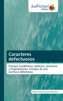 Caracteres defectuosos