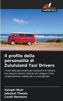 profilo della personalità di Zulululand Taxi Drivers