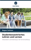 Studentenzentriertes Lehren und Lernen