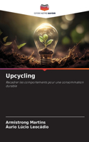 Upcycling