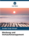 Werbung und Verkaufsmanagement
