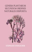 Genera Plantarum Secundum Ordines Naturales Disposita