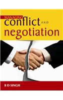 Managing Conflict and Negotiation