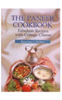 The Paneer Cookbook: Fabulous Recipes with Cattage Cheese