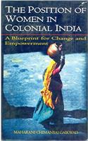 THE POSITION OF WOMEN IN COLONIAL INDIA