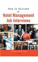 How to Succeed in Hotel Management Job Interviews