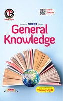 General Knowledge (Based on NCERT Pattern) [Perfect Paperback] Tarun Goyal