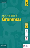 My Green Book of Grammar for Class 5: A comprehensive grammar course