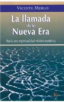 La Llamada (de La) Nueva Era