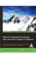 Natural Language Processing with Java and LingPipe Cookbook