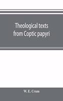 Theological texts from Coptic papyri