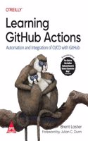 Learning GitHub Actions: Automation and Integration of CI/CD with GitHub (Grayscale Indian Edition)