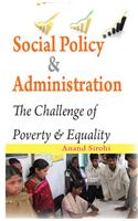 Social Policy & Administration ( The Challenge Of Poverty & Equality )