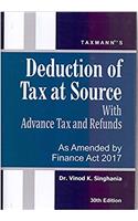 Deduction of Tax at Source with Advance Tax and Refunds (30th Edition 2017-As Amended by Finance Act 2017)