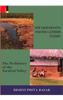 New Dimensions in Hunter-Gatherer Studies: The Prehistory of the Tarafeni Valley
