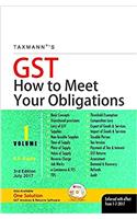 GST-How to Meet Your Obligations (Set of 2 Volumes) (Enforced with effect from 1-7-2017)