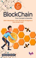 Blockchain From Concept to Execution