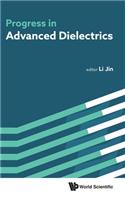 Progress in Advanced Dielectrics