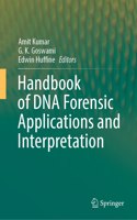 Handbook of DNA Forensic Applications and Interpretation