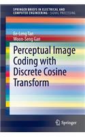 Perceptual Image Coding with Discrete Cosine Transform