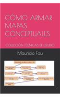 Cómo Armar Mapas Conceptuales