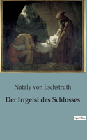 Irrgeist des Schlosses