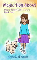 Magic Dog Show!