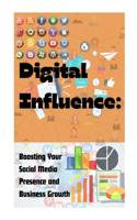 Digital Influence