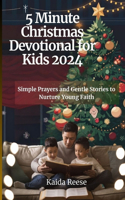 5 Minute Christmas Devotional for Kids 2024