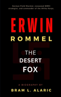 Erwin Rommel Biography