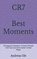 CR7 Best Moments