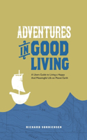 Adventures in Good living