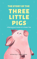 The Story of the Three Little Pigs