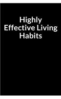 Highly Effective Living Habits: The Nurse and Men's Journal for Managing Your Anxiety (for Men Only)