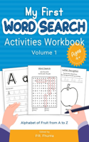 My First Word Search Activities Workbook, Volume 1