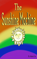 Sunshine Machine