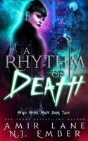 Rhythm of Death: Heavy Metal Magic Book Two